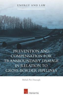 预订prevention and compensation for transboundary damage in