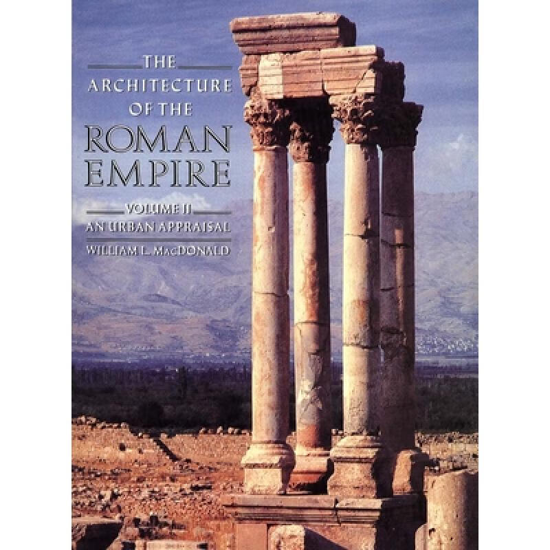 The Architecture of the Roman Empire: An Urban Appraisal