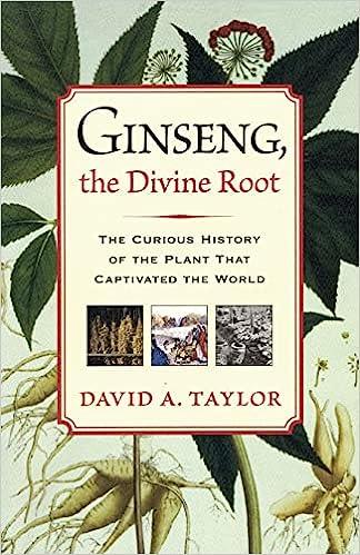 预订 ginseng, the divine root: the curious history of the plant