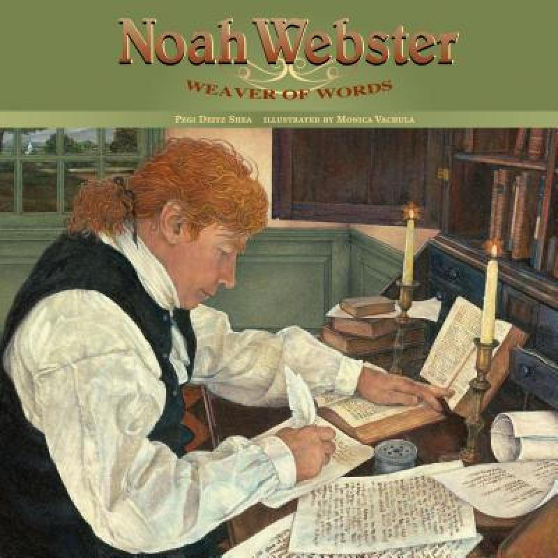 预订 noah webster: weaver of words 英文原版