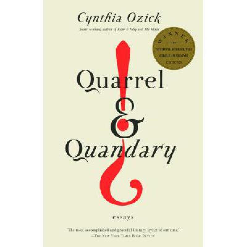quarrel & quandary: essays 英文原版