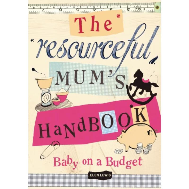 预订the resourceful mums handbook:baby on a budget