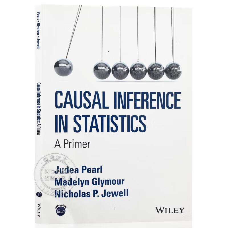 现货 统计学因果推断：导论 Causal Inference In Statistics - A Primer [Wiley统计学]