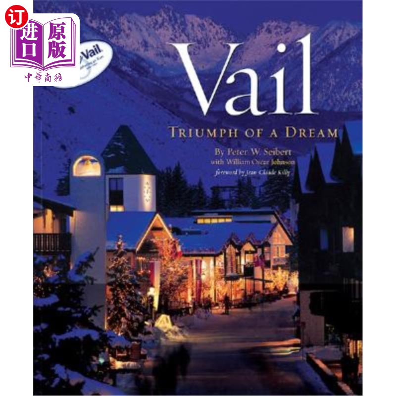海外直订vail: triumph of a dream 梦想的胜利