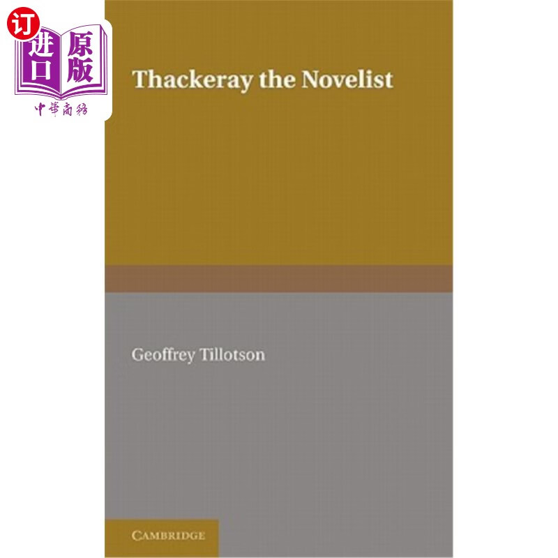 海外直订thackeray the novelist 小说家萨克雷