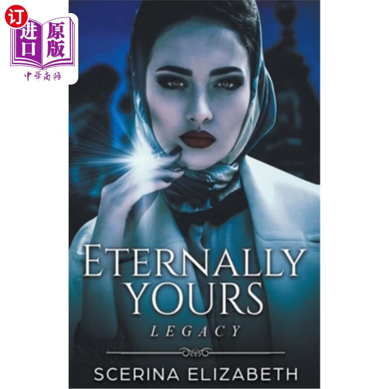 海外直订eternally yours: legacy 永远属于你:遗产