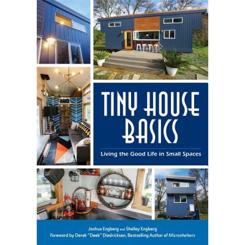 预订 Tiny House Basics: Living the Good Life in S...