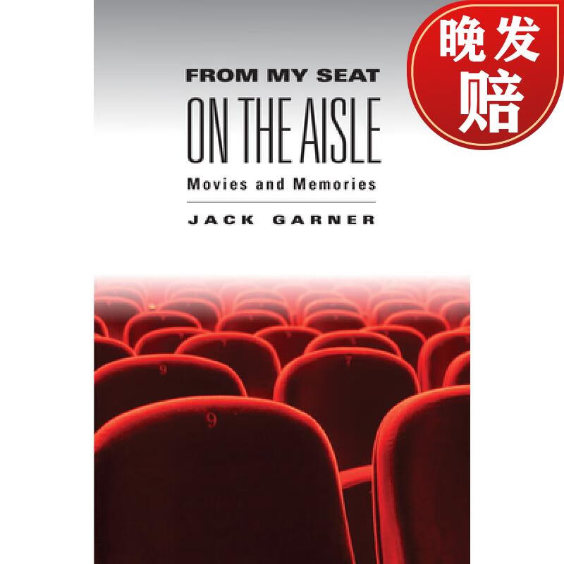 【4周达】from my seat on the aisle: movies and memories