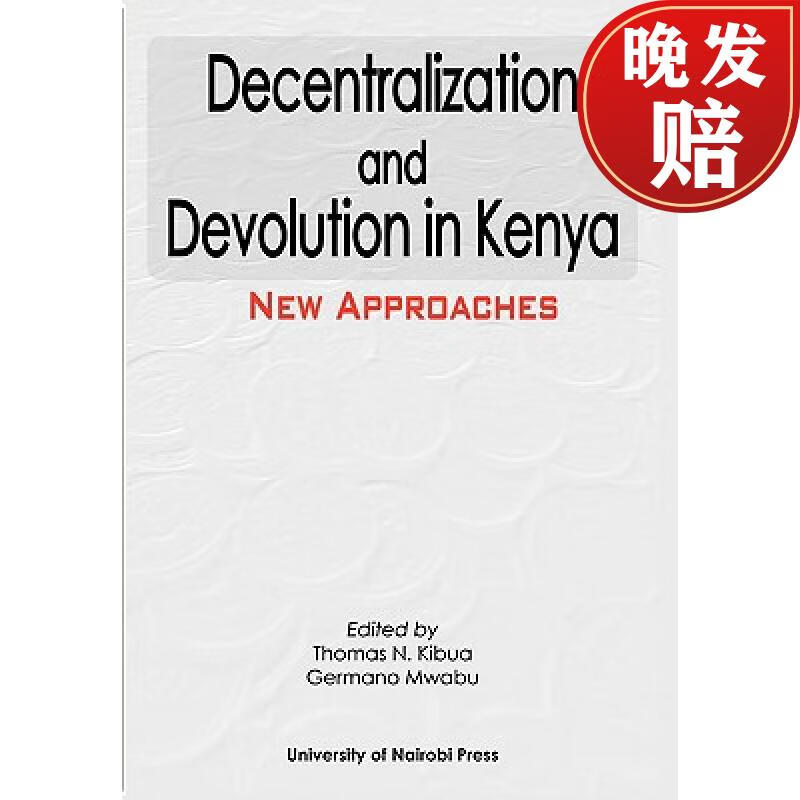 【4周达】decentralization and devolution in kenya: new