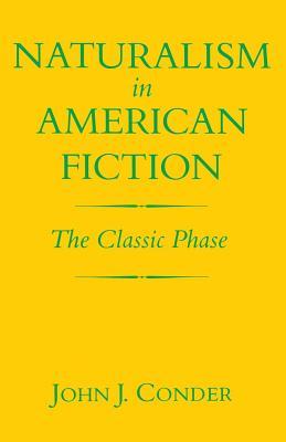 预订naturalism in american fiction: the classic phas