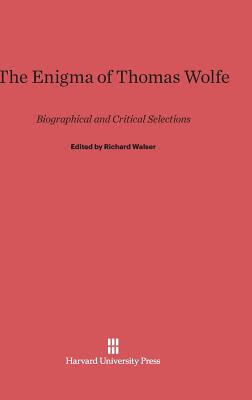 The Enigma of Thomas Wolfe