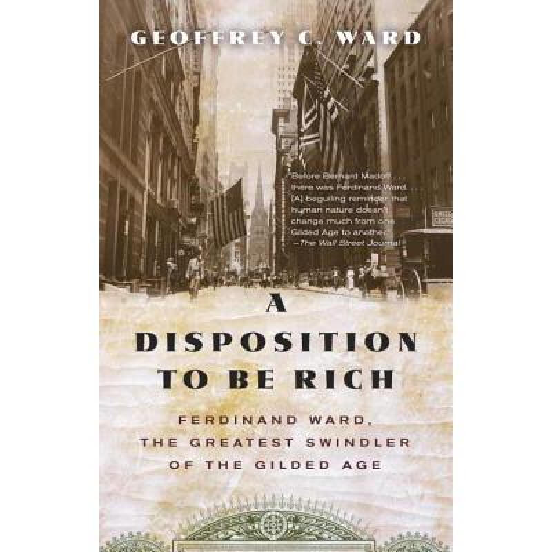 预订 a disposition to be rich: ferdinand ward, th. 英文原版 历史