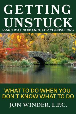 预订getting unstuck: practical guidance for counselors: what to