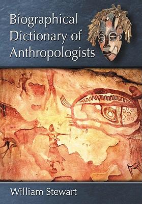 预订 biographical dictionary of anthropologists