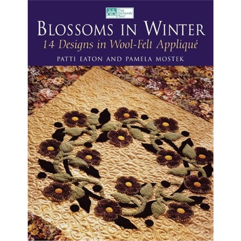 预订blossoms in winter:16 designs in wool felt applique