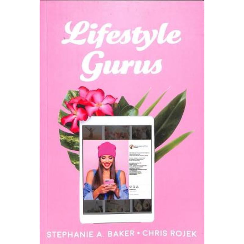 预订lifestyle gurus:constructing authority and influence online