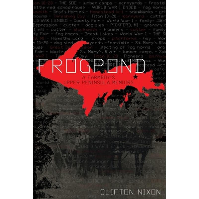 预订 frogpond: a farmboys upper peninsula memoirs