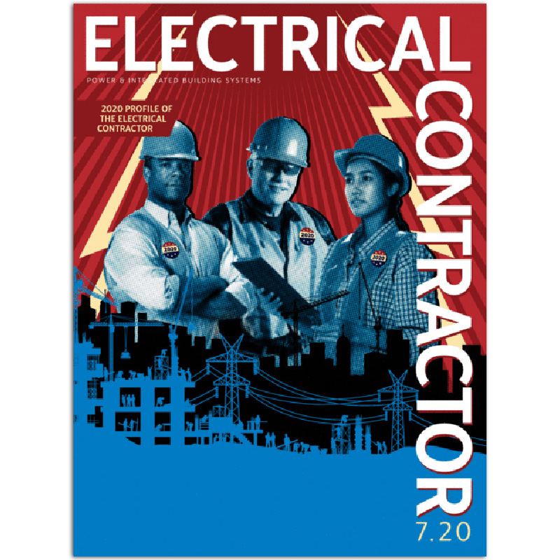 【单期可选】Electrical Contractor 电气工业进展及设备标准杂志 2020年4/5 2020年7月刊