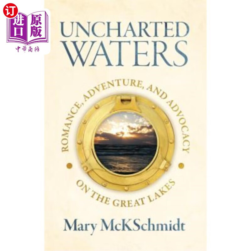 海外直订uncharted waters: romance, adventure, and advocacy on