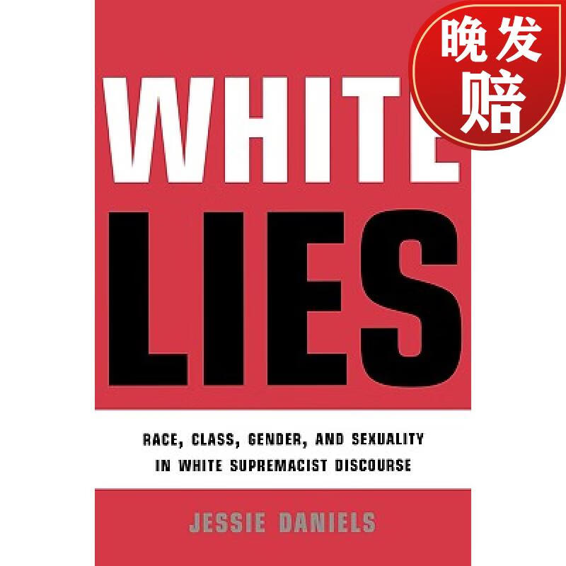 【4周达】white lies : race, class, gender and sexuality in white