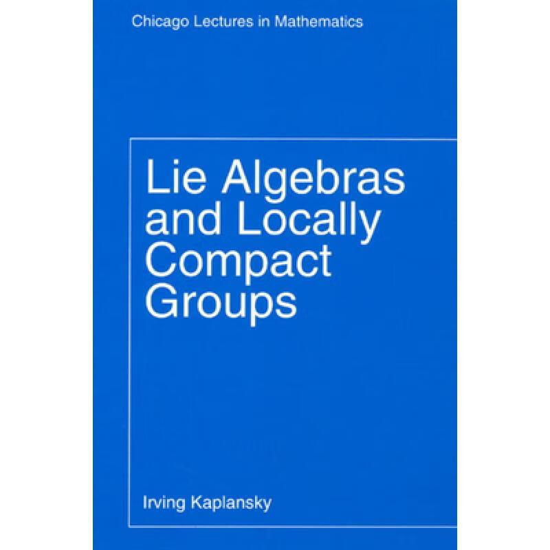 预订 Lie Algebras and Locally Compact Groups