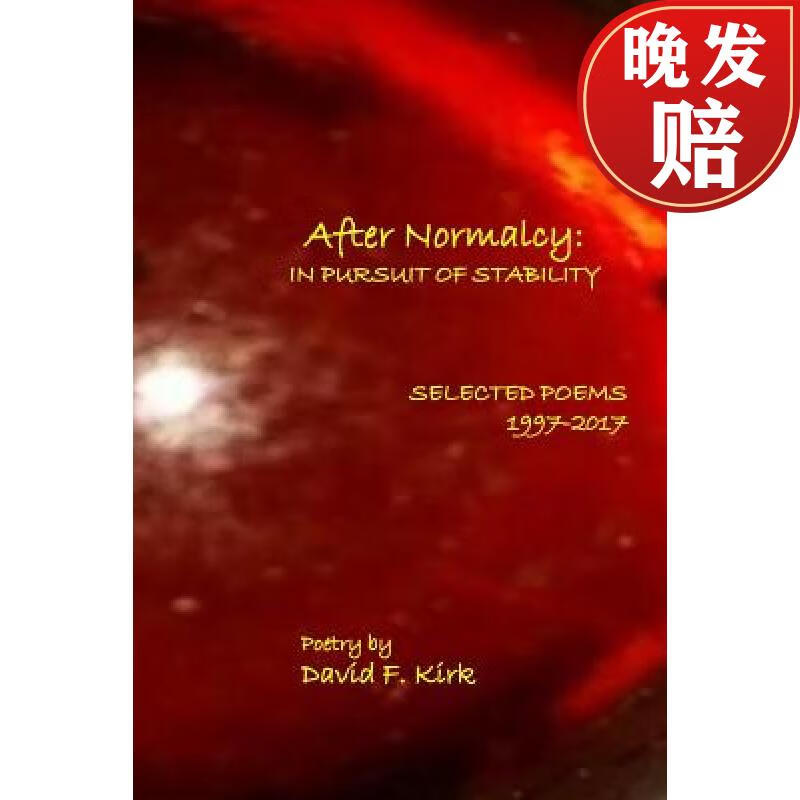 【4周达】after normalcy: in pursuit of stability: selected poems