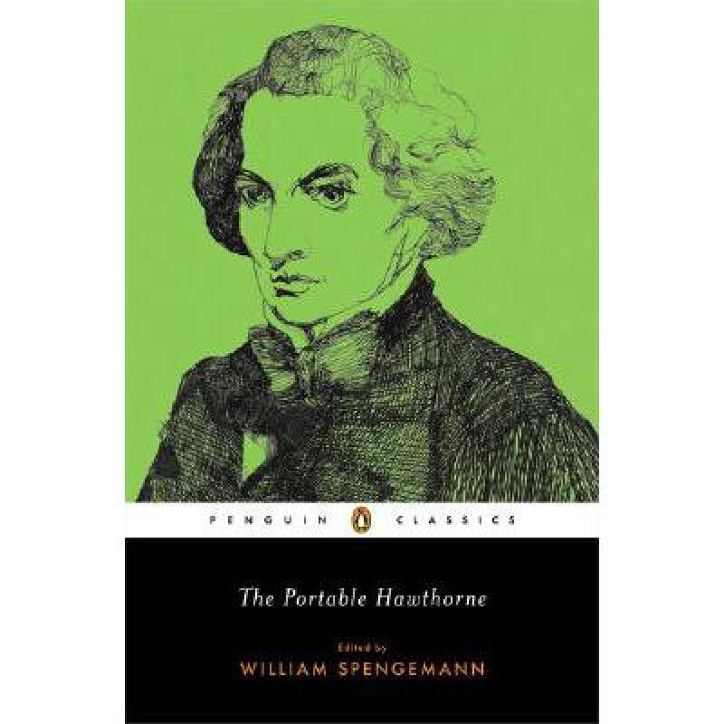 the portable hawthorne 英文原版 hawthorne, nathaniel