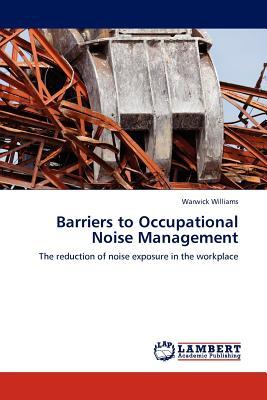预订Barriers to Occupational Noise Management