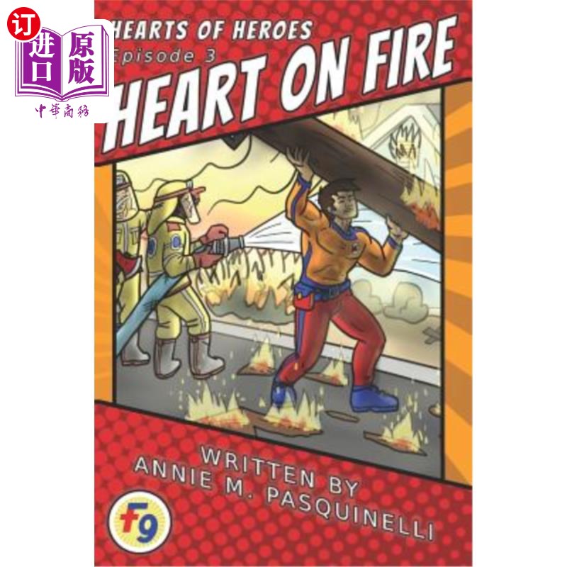 海外直订hearts of heroes: heart on fire: a fearless nine story