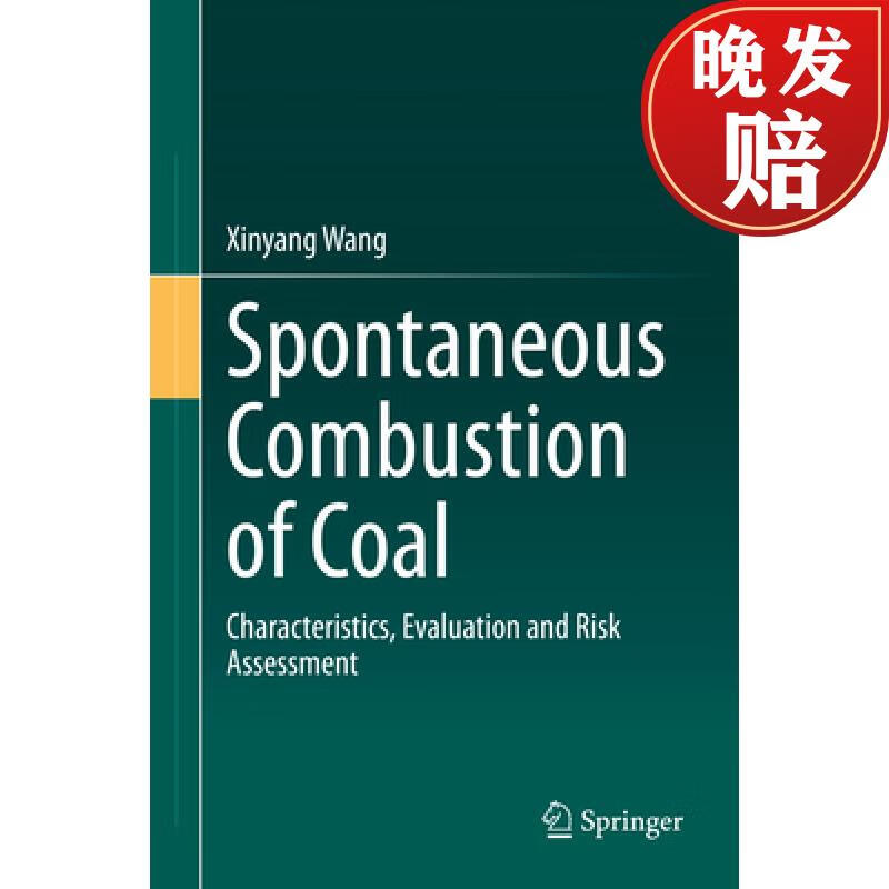 【4周达】spontaneous combustion of coal: characteristics