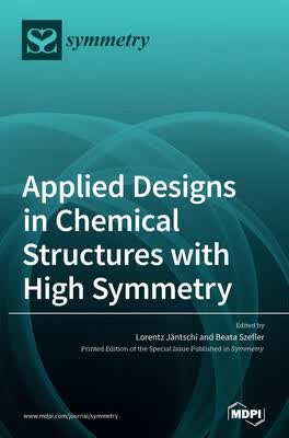 预订 Applied Designs in Chemical Structures with High Symmetry