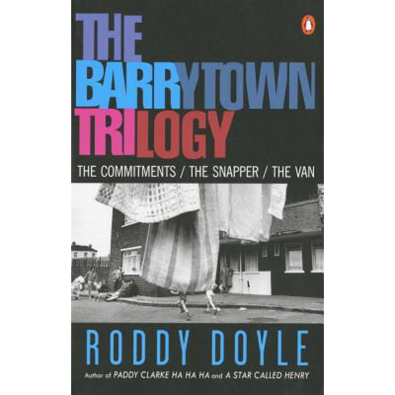 the barrytown trilogy: the commitments; the .