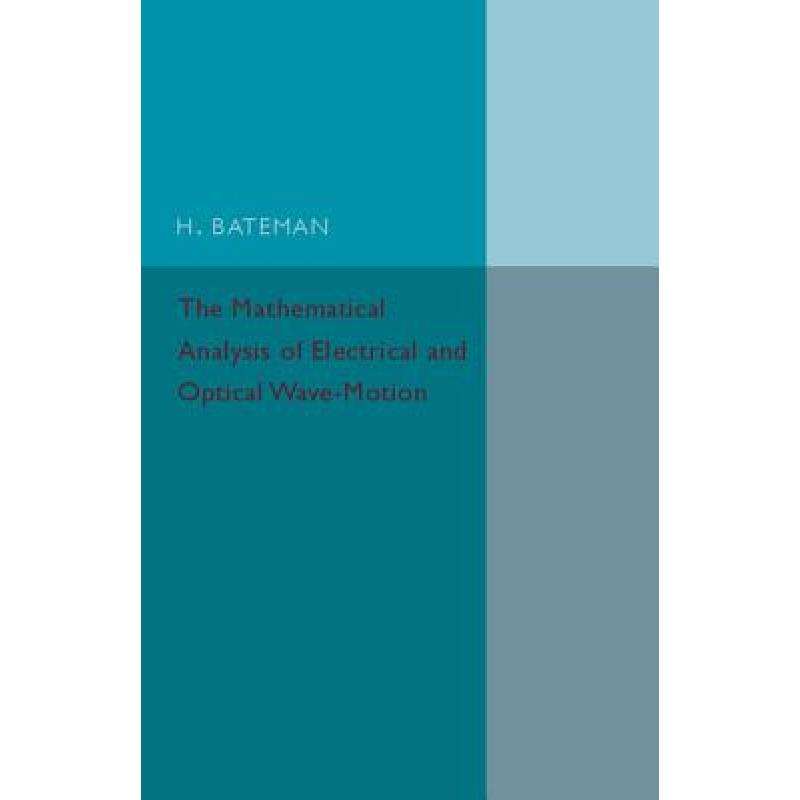 预订 The Mathematical Analysis of Electrical and ...