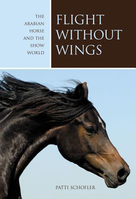 预订flight without wings: the arabian horse and the