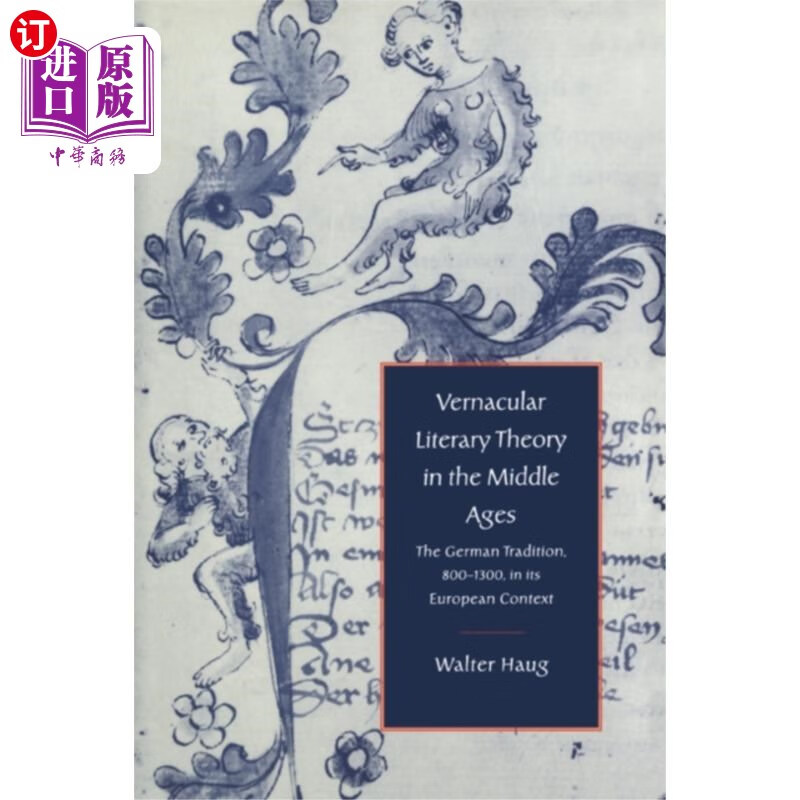 海外直订vernacular literary theory in the middle ages 中世纪白话