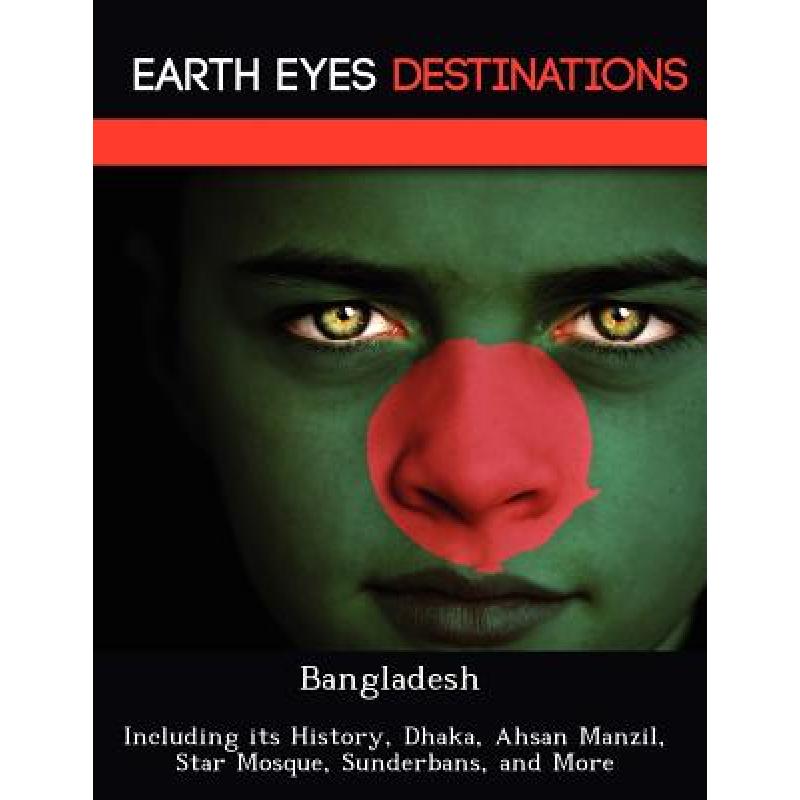 预订 Bangladesh: Including Its History, Dhaka, Ah...