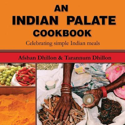 预订an indian palate: celebrating simple indian meal