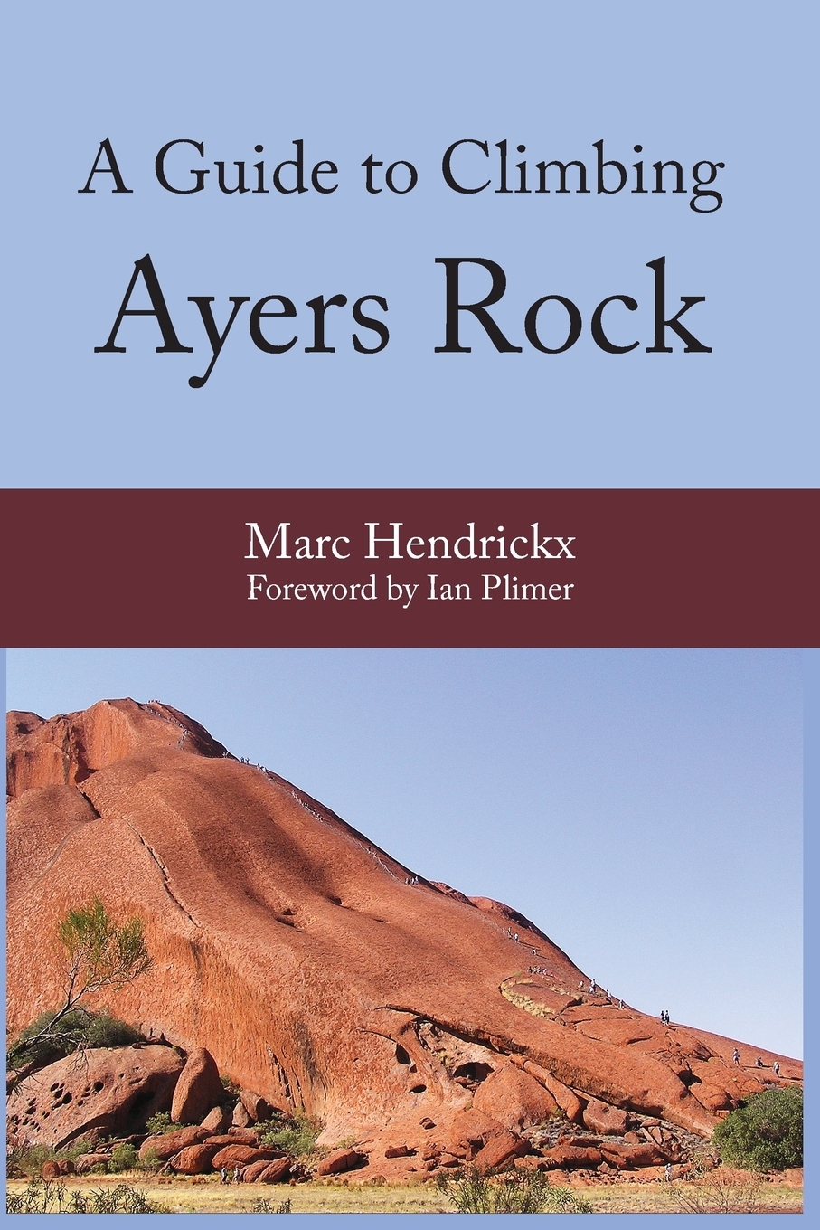 预售 按需印刷a guide to climbing ayers rock