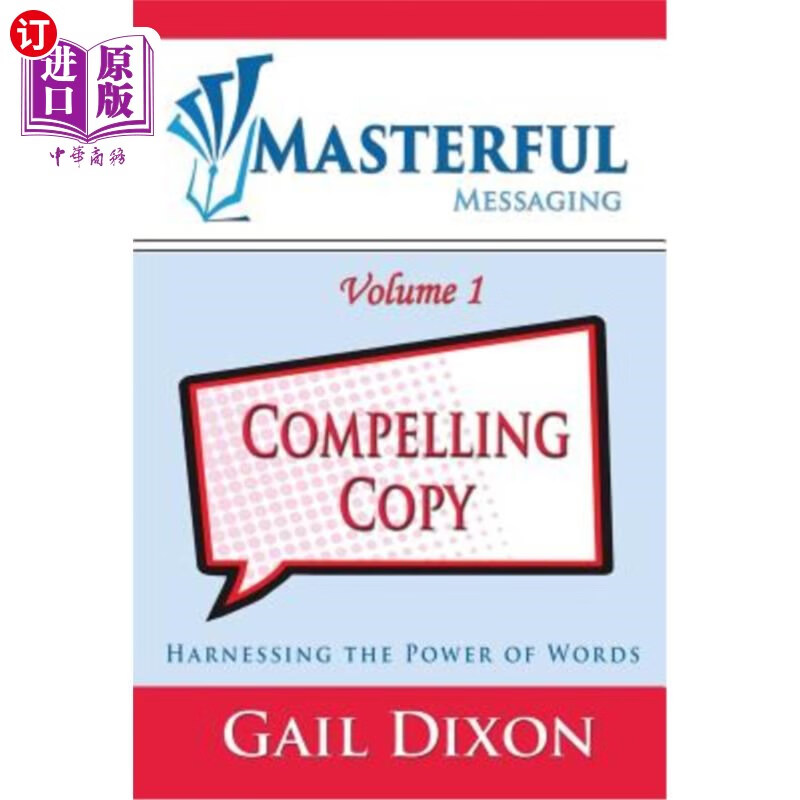海外直订masterful messaging: compelling copy: harnessing the