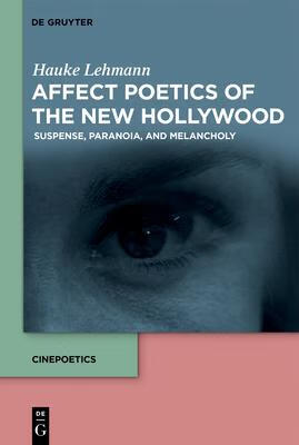 预订affect poetics of the new hollywood: suspense, paranoia, and