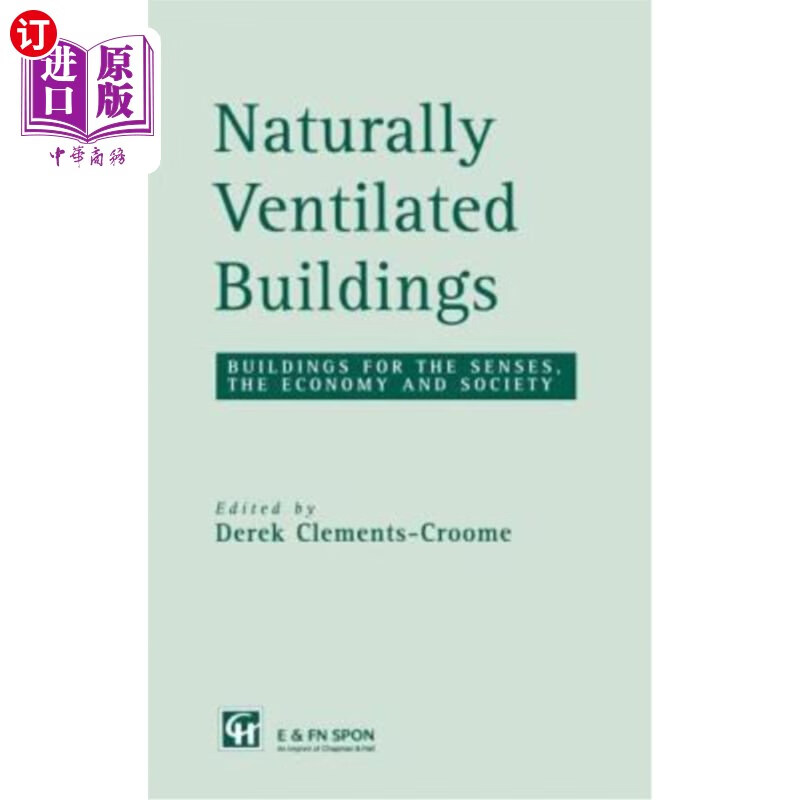海外直订naturally ventilated buildings: building for the senses