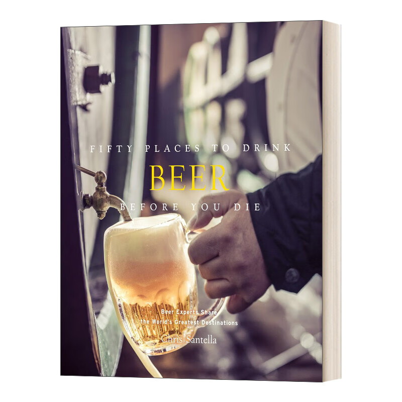 places to drink beer before you die 生前必去的50个喝啤 英文版