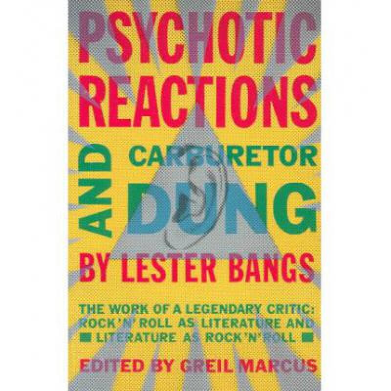 psychotic reactions and carburetor dung: the. 英文原版
