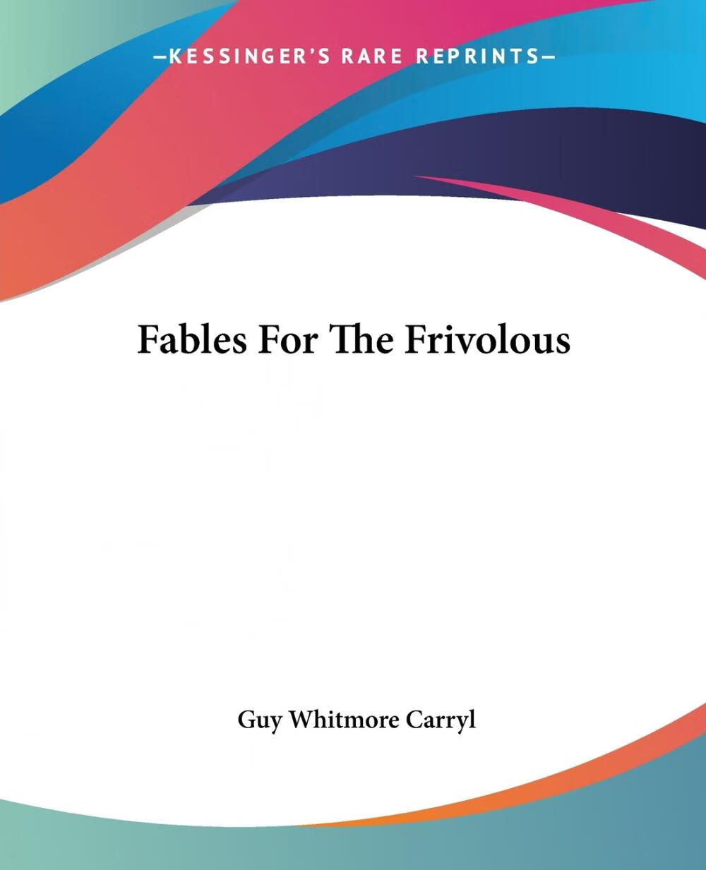 【预售 按需印刷】fables for the frivolous