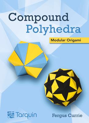 预订compound polyhedra: modular origami