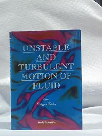 预订unstable and turbulent motion of fluid