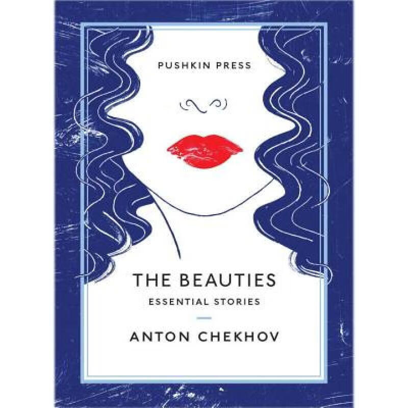 the beauties: essential stories 英文原版小说 anton chekhov