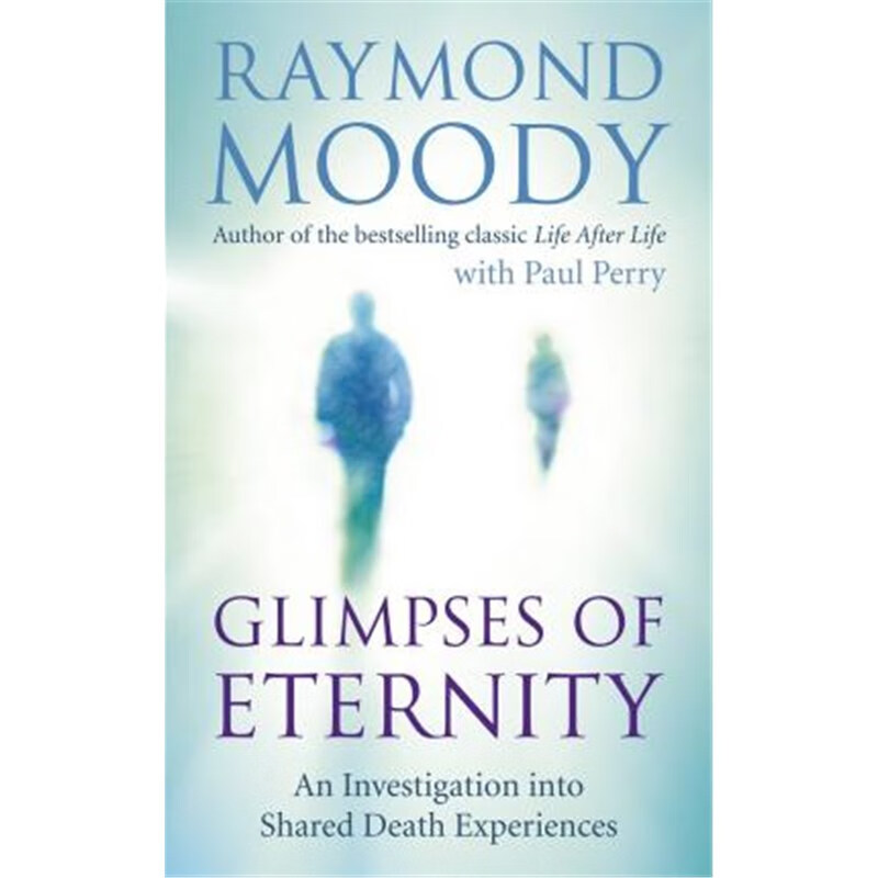 预订glimpses of eternity:an investigation into shared death