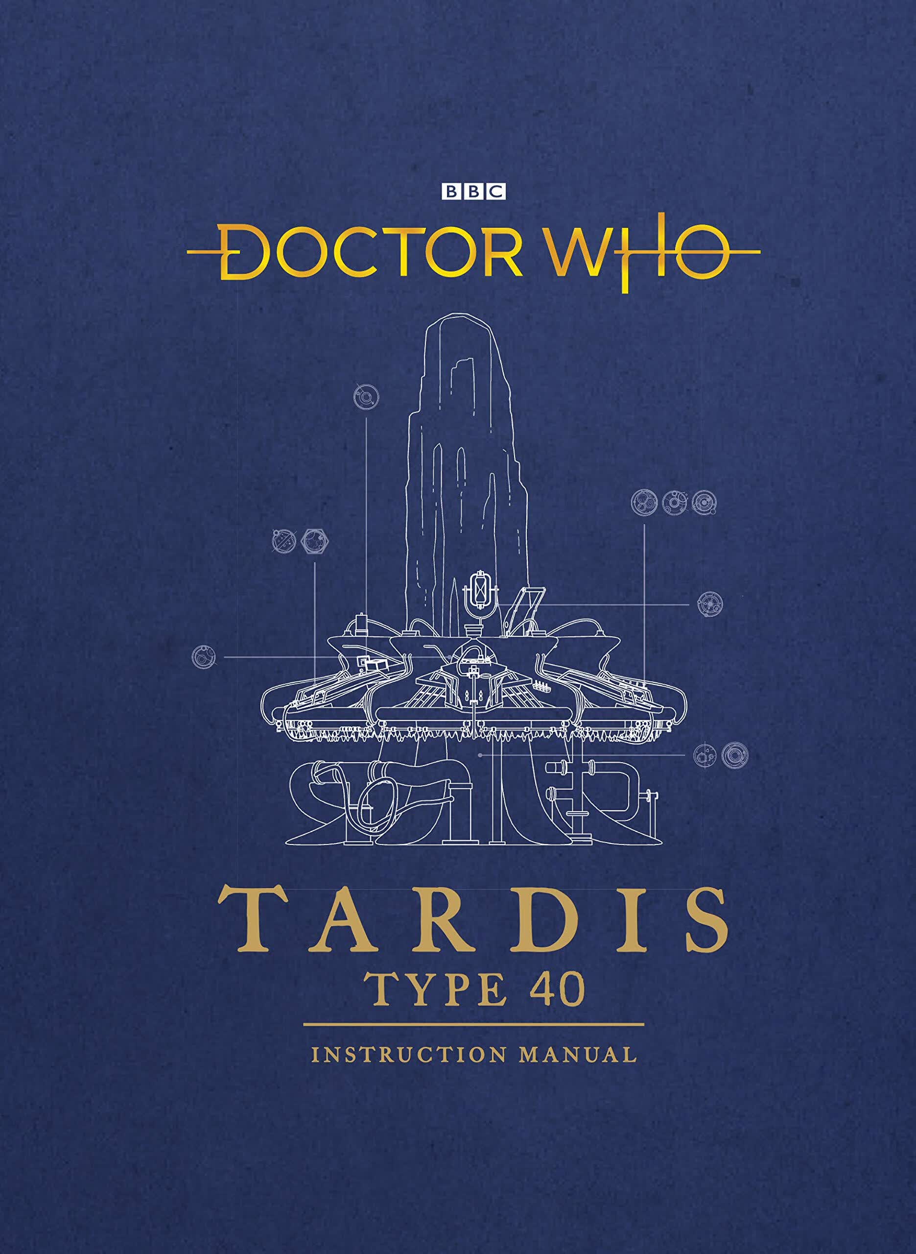 Doctor Who: TARDIS Type Forty Instruction