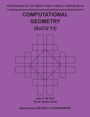 预订SoCG 13 Proceedings of the 29th Annual Symposium